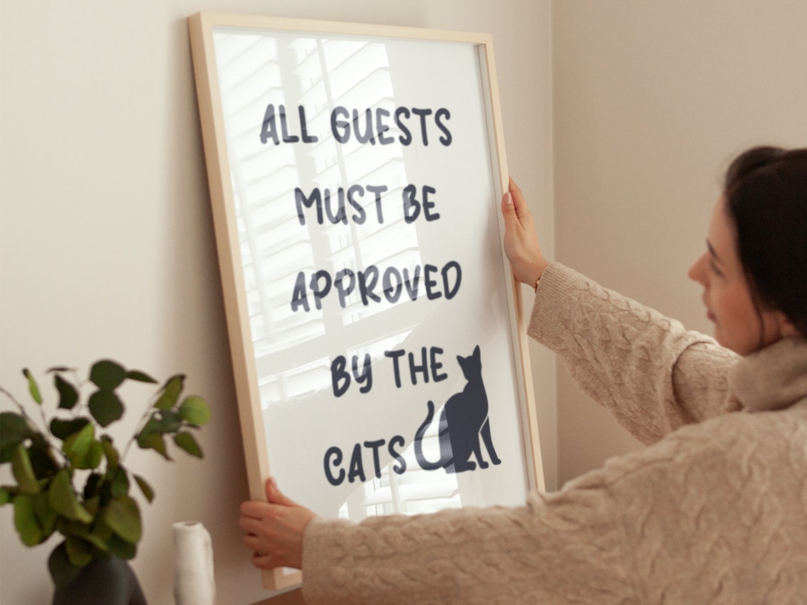 All Guests Must Be Approved By The Cats Cream Funny Cat Poster - Image 4