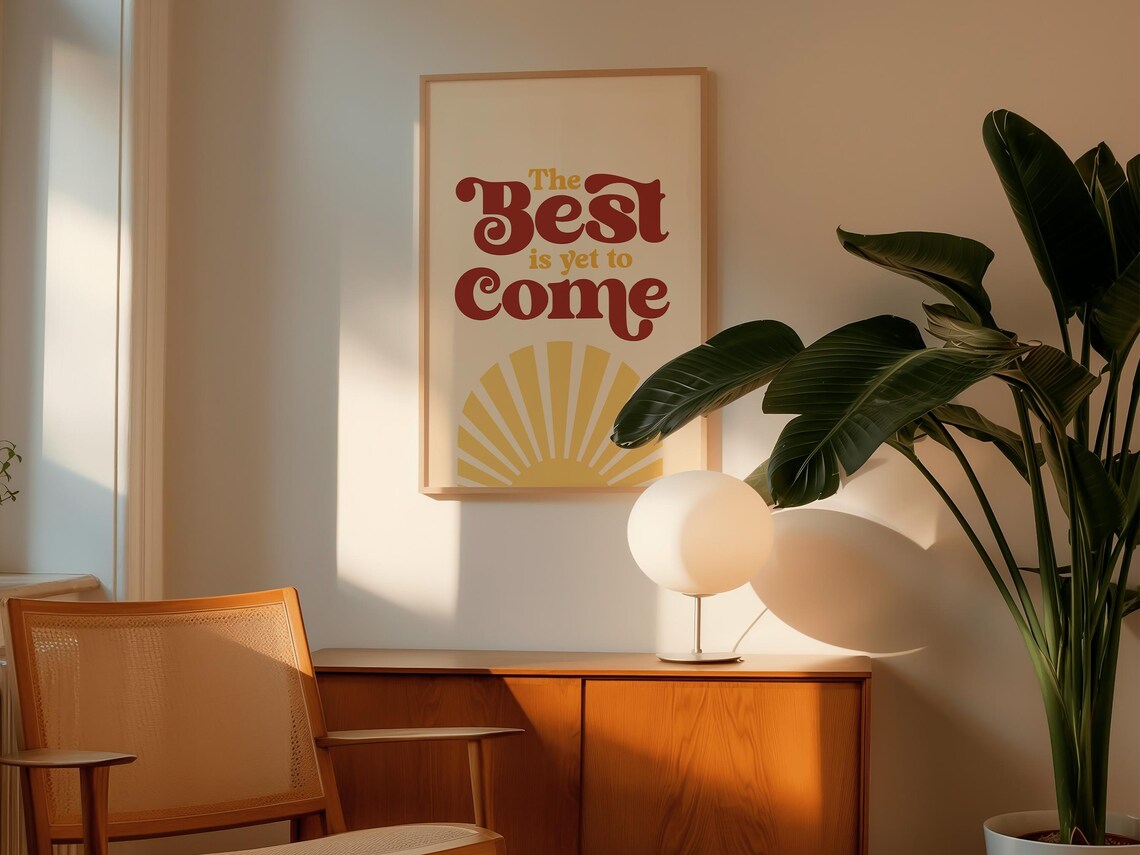 The Best Is Yet To Come Retro Sunrise Motivational Quote Poster - Image 3