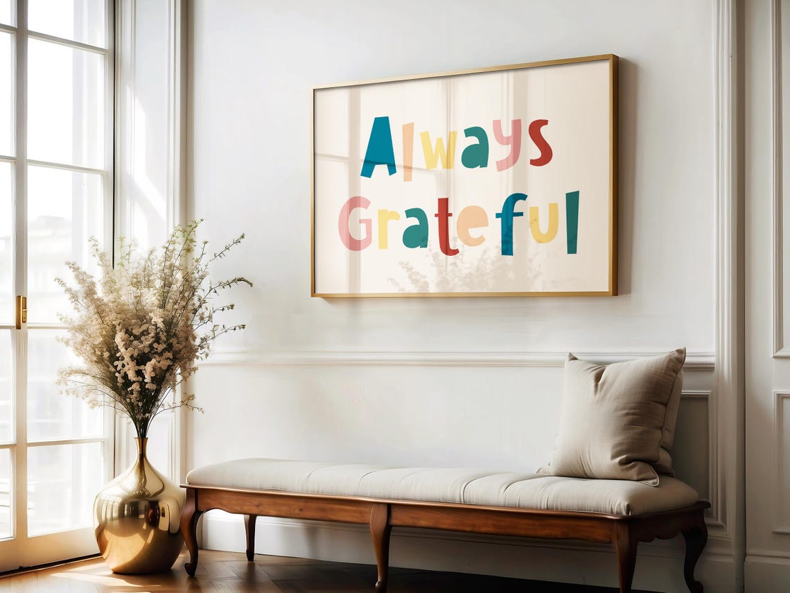 Always Grateful Colorful Retro Typography Positive Affirmation Poster