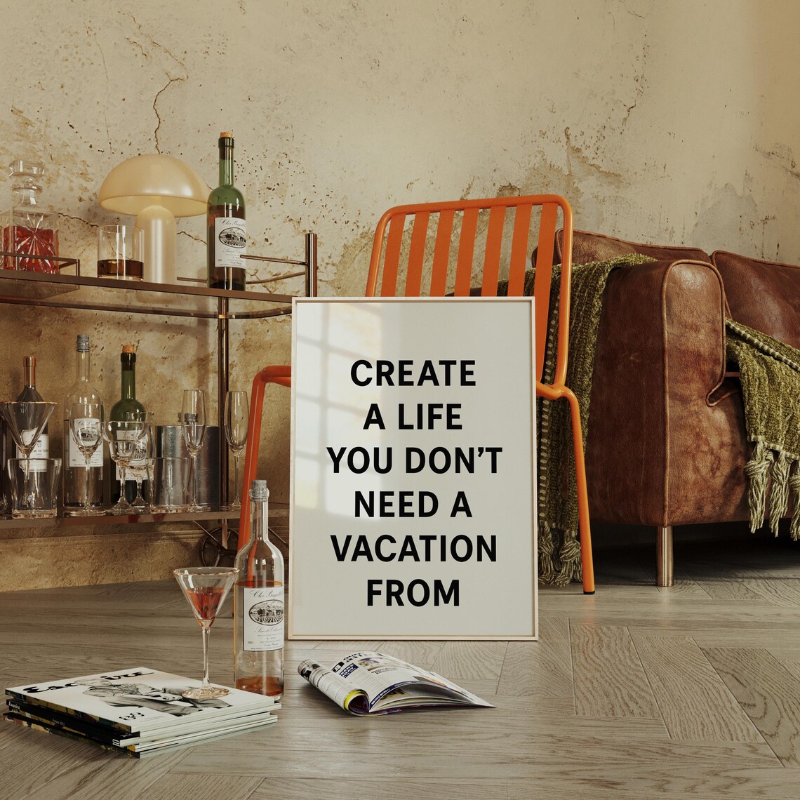 Create A Life You Don't Need A Vacation From - Minimalist Quote - Image 3