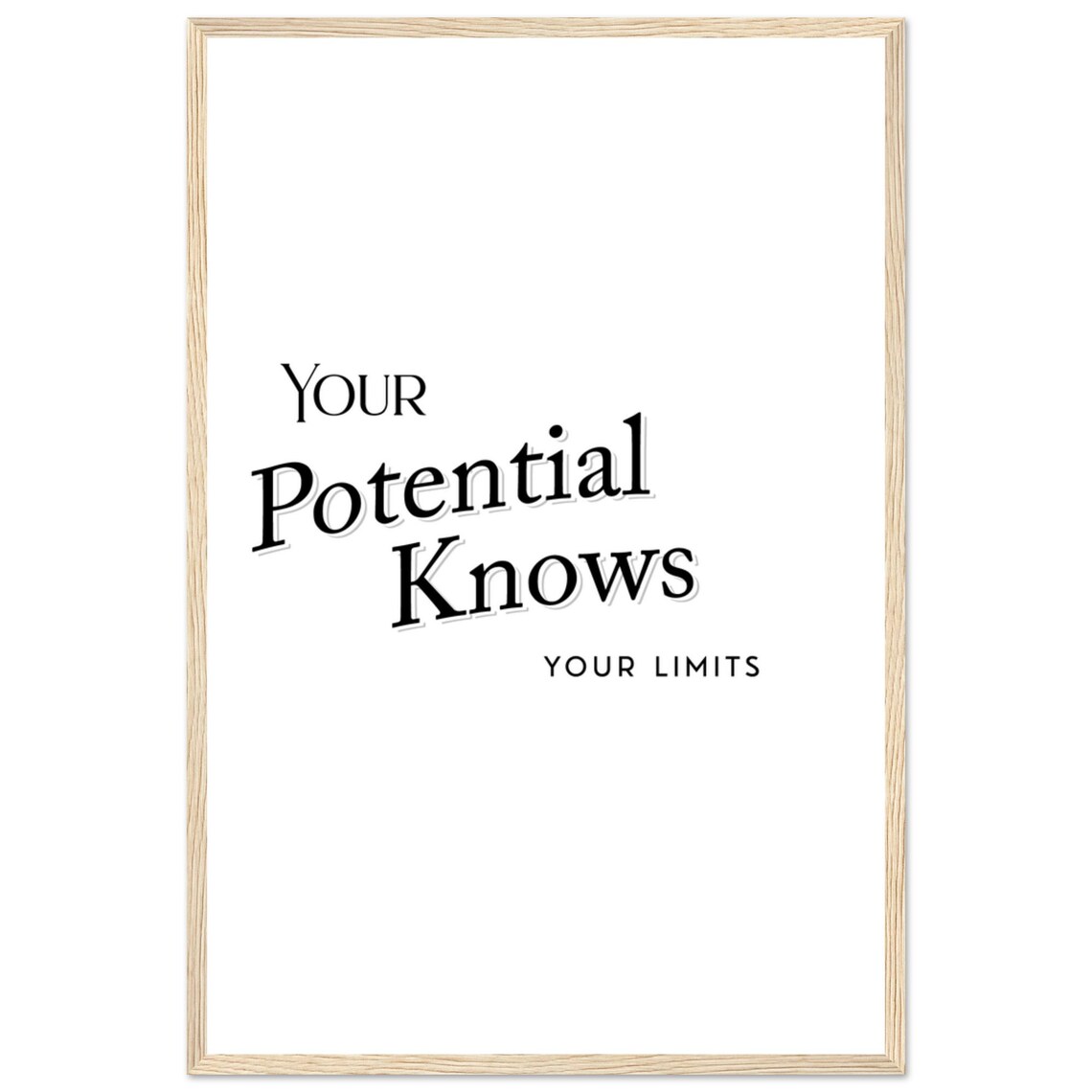 Your Potential Knows Your Limits Witty Serif Typography Poster - Image 3