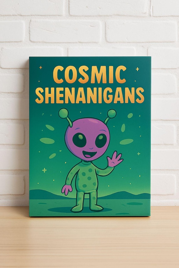 Cosmic Shenanigans Cute Alien Cartoon Funny Space Kids Poster