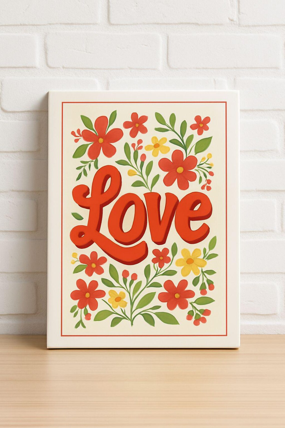 Love Retro Floral Folk Art Typography Heartfelt Quote Poster