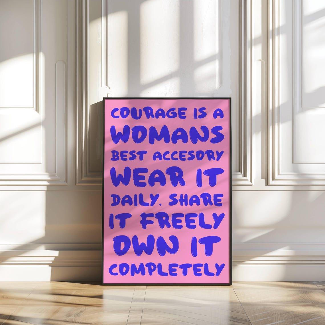 Courage Is A Womans Best Accessory Wear It Daily Empowerment Poster - Image 2