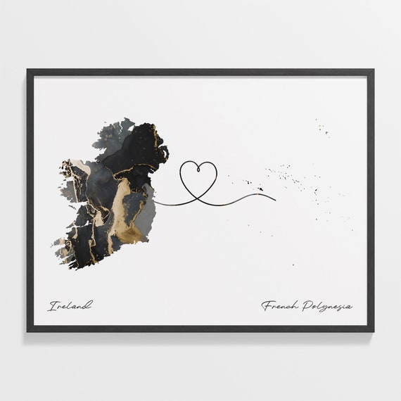 Ireland To French Polynesia Print French Polynesian Gift Marble Two Countries Map Poster Travel Art Adventure Awaits Map C22 1058