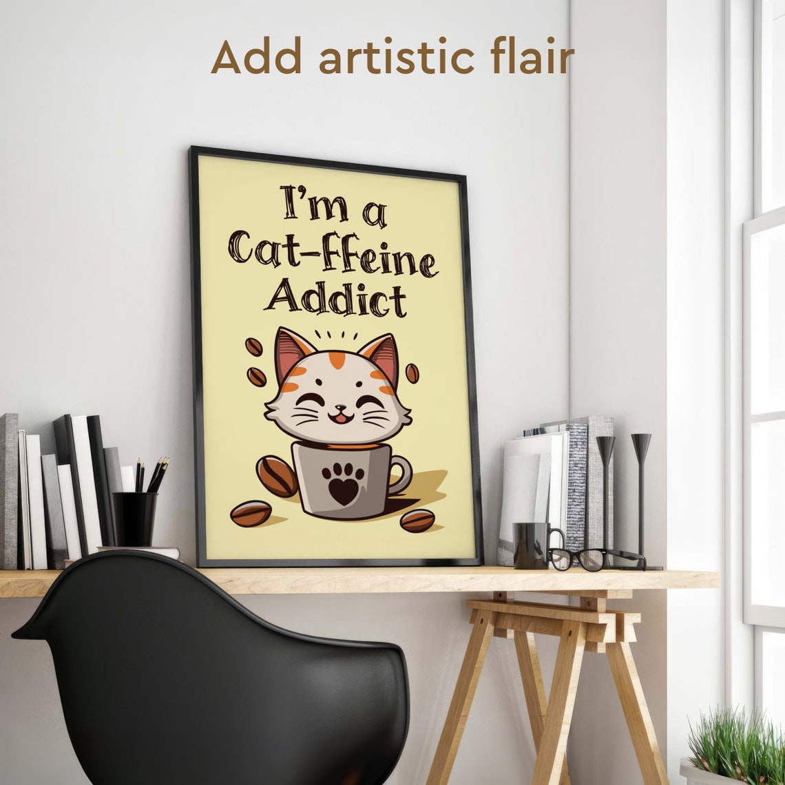 I'm a Cat-ffeine Addict Funny Coffee Cat Pun Quote Kitchen Poster - Image 2