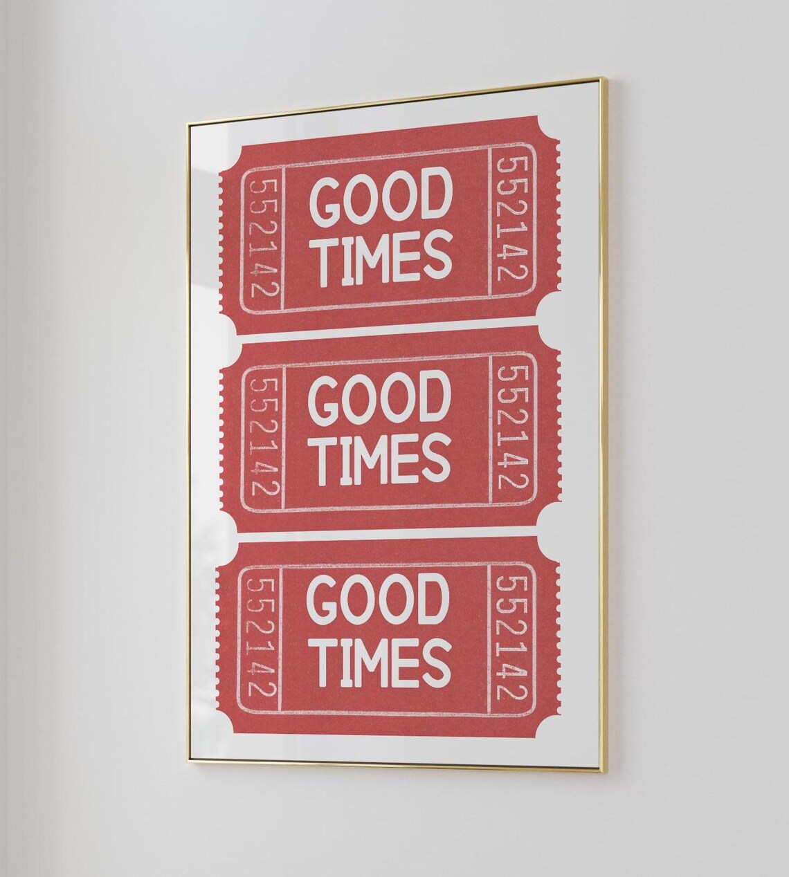 Good Times Red Ticket Stubs Poster with Retro Typography Style - Image 2