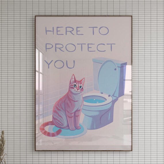 Here To Protect You Funny Cat Blue Bathroom Quote Trendy Wall Poster
