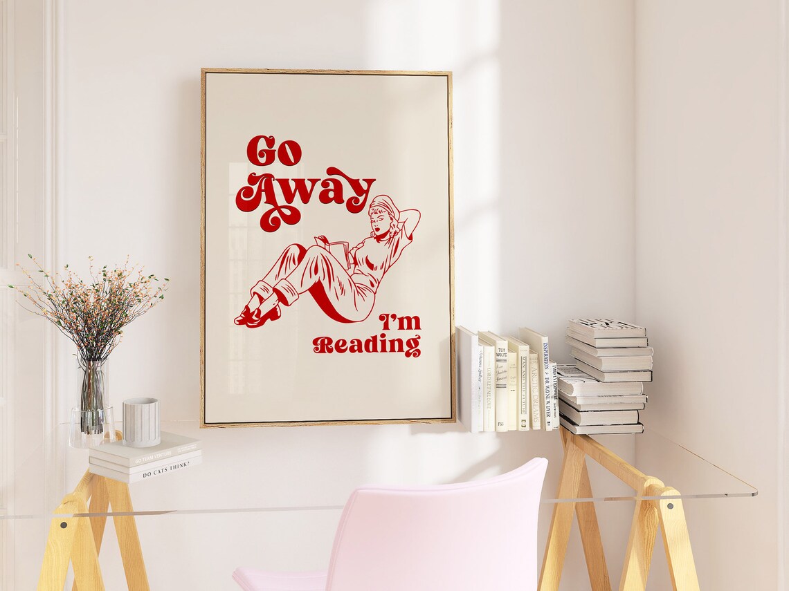 Go Away Im Reading Poster Bookshelf Decor Wall Art Funny Dorm Room Wall Decor Retro Print - Image 2