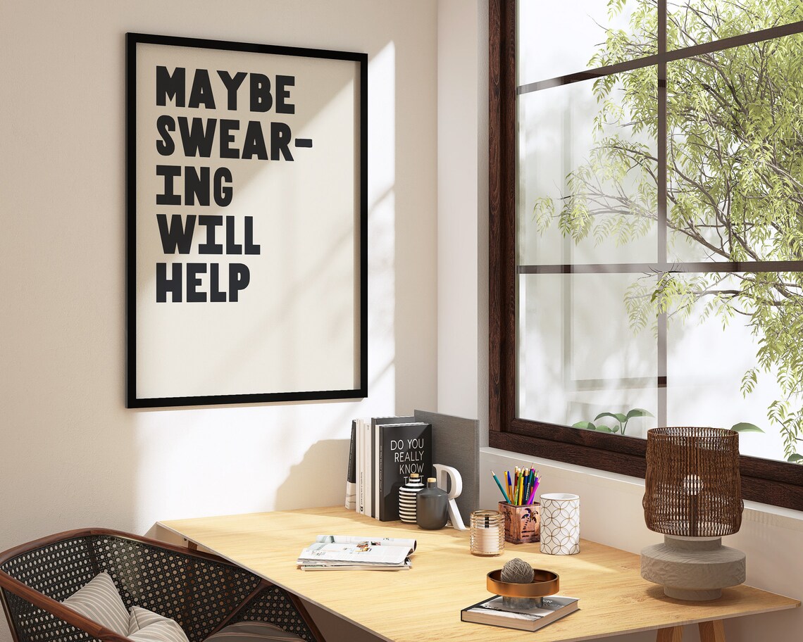 Funny Office Decor Maybe Swearing Will Help Print Motivational Quote Wall Art A63 - Image 2
