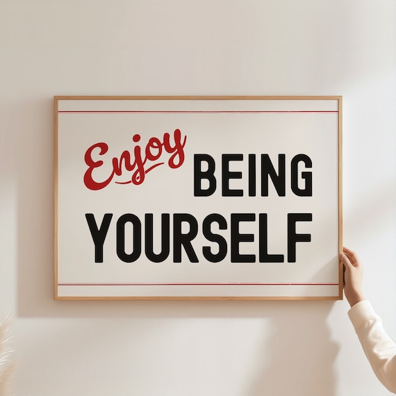 Enjoy Being Yourself Retro Red Black Motivational Quote Typography Poster