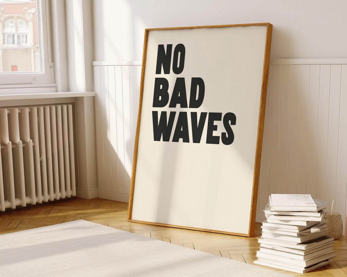 No Bad Waves Surf Quote Cream On Black Minimalist Beach Poster