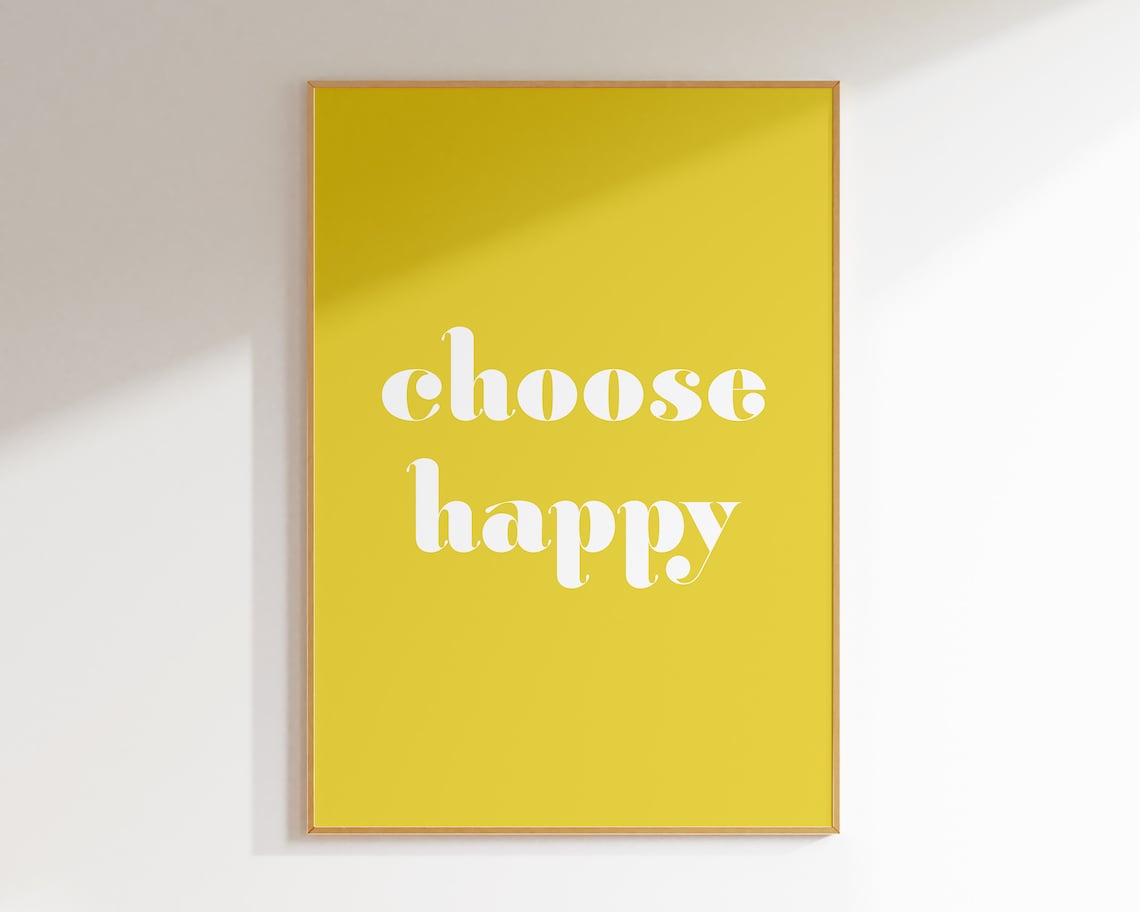 Choose Happy Yellow Wall Art Print, Dorm Decor