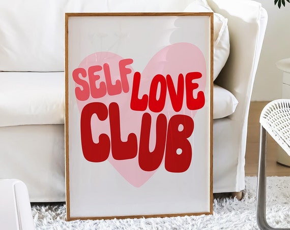 Self Love Club Trendy Red Funky Wall Print Bedroom College Dorm Room Decor Prints Girly Typography Art Positivity Affirmation Poster