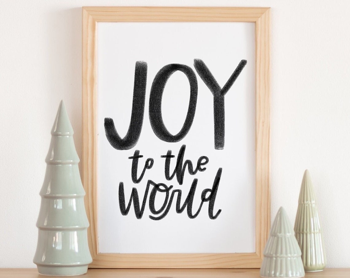 Joy To The World Hand Lettered Minimalist Christmas Sign Print