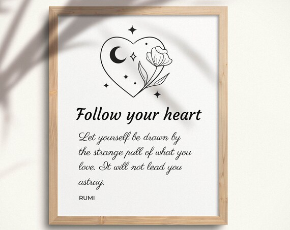 Rumi Follow Your Heart Quote Celestial Heart Minimalist Poster