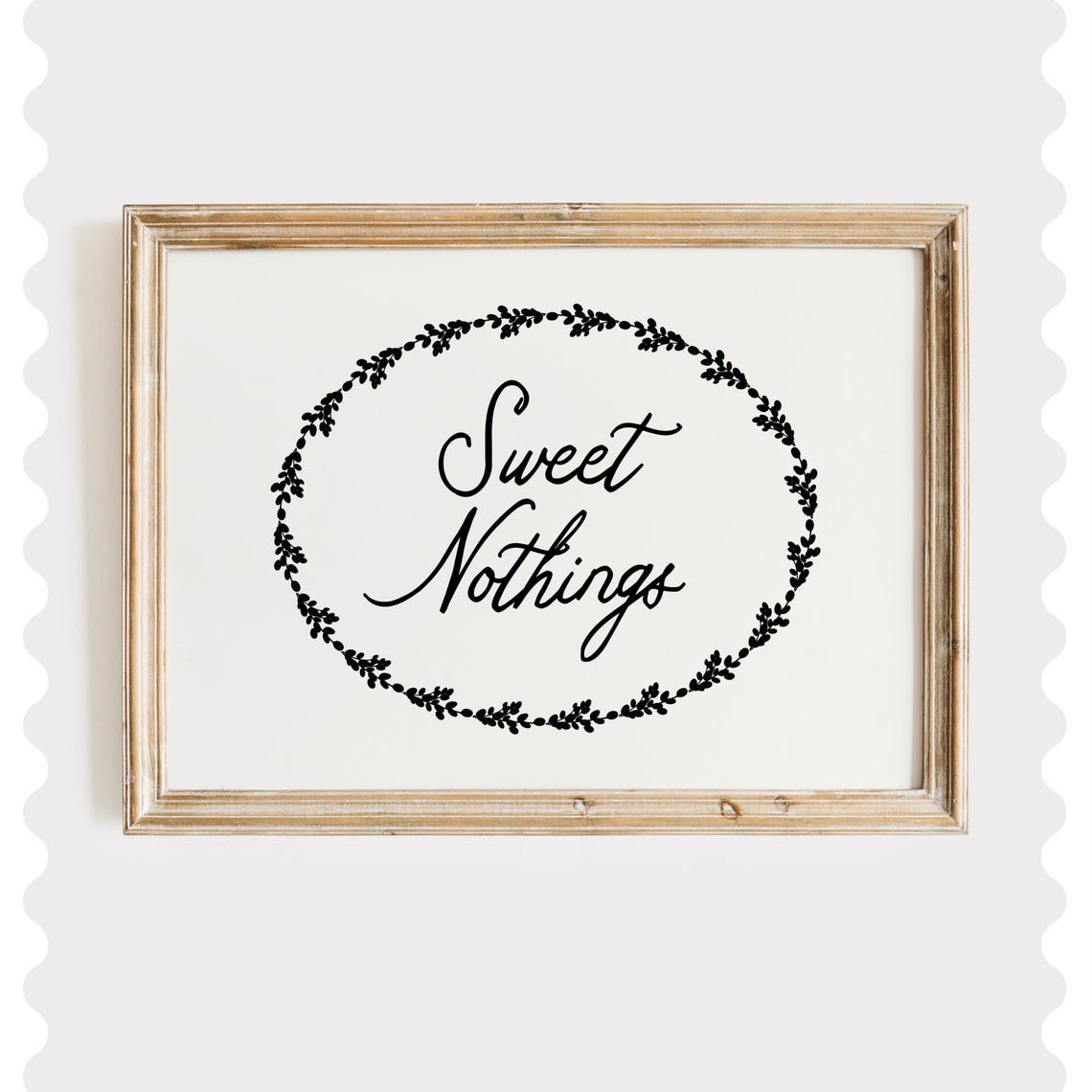 Sweet Nothings Script Botanical Wreath Romantic Quote Wall Poster