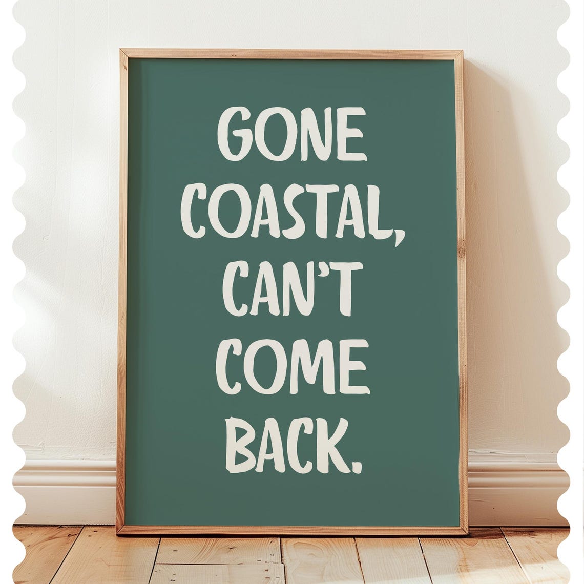 Gone Coastal Cant Come Back Funny Typographic Beach Quote Poster