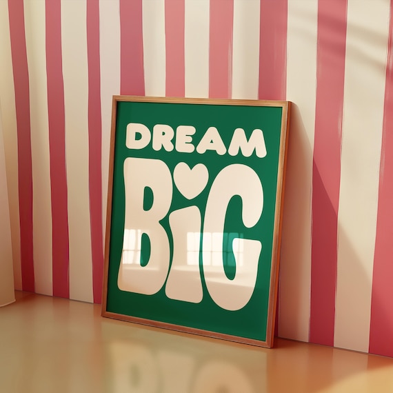 Dream Big Kids Quote Print, Nursery Room Decor