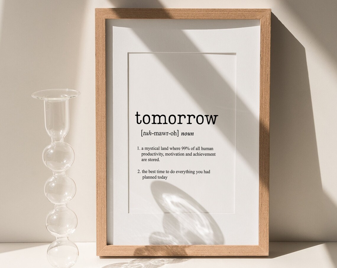 Tomorrow Funny Dictionary Definition Quote Minimalist Office Poster