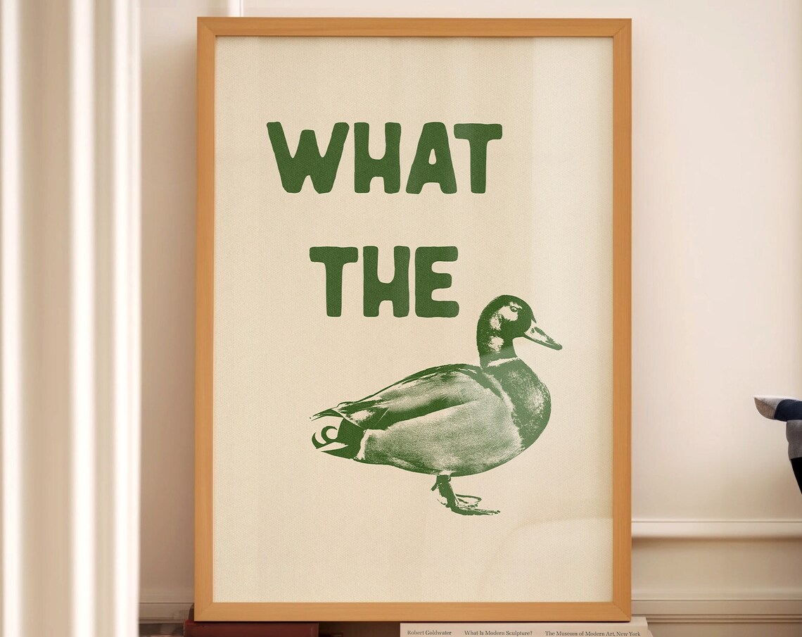 What The Duck Funny Quote Art Print, Typography