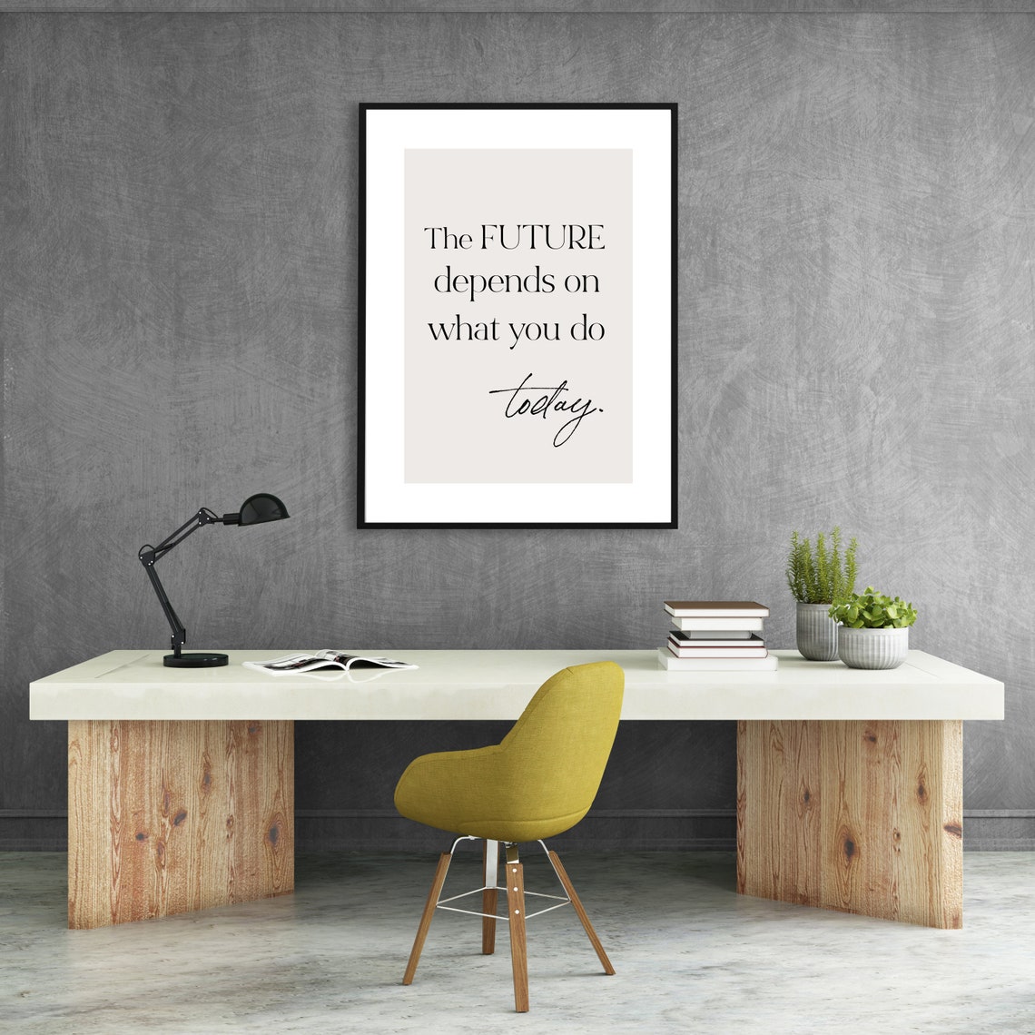 The Future Depends On What You Do Today Minimalist Quote Poster - Image 2