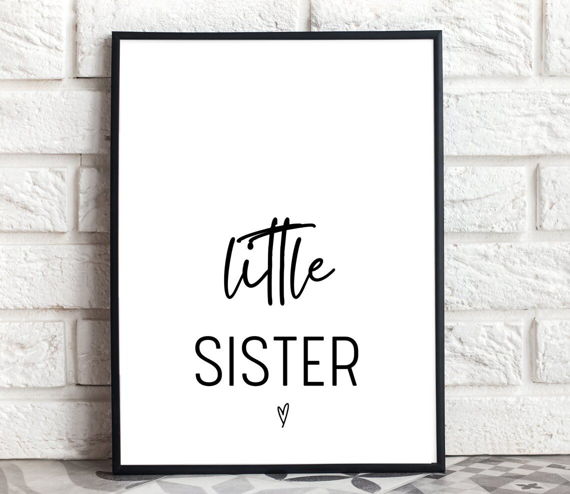 Little Sister Heart Nursery Quote Minimalist Black White Poster