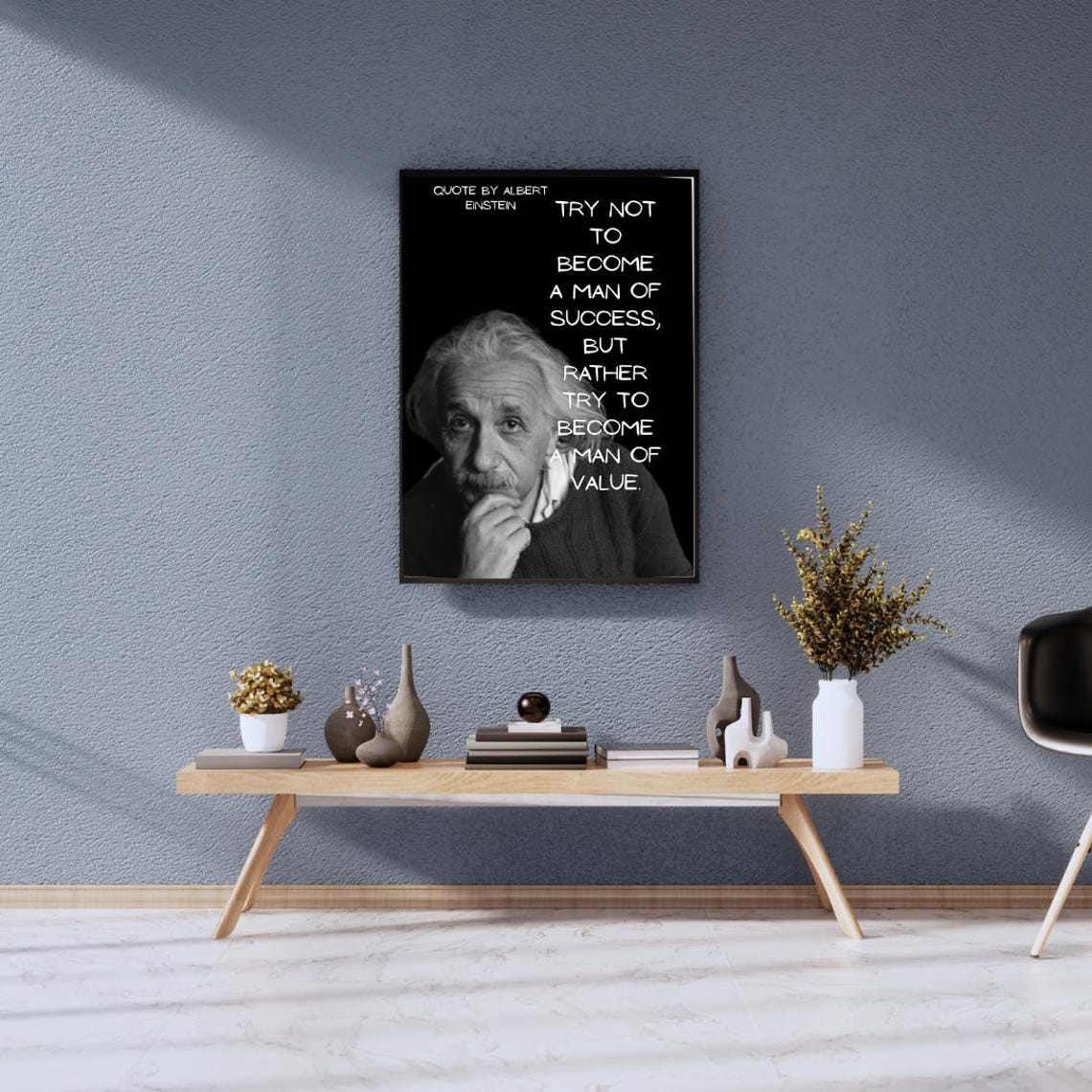 Albert Einstein Man Of Value Framed Quote Office Wall Poster