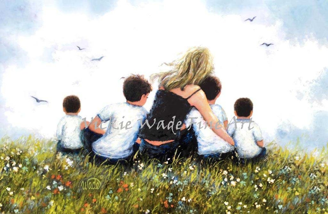 Mother Four Sons Art Print Four Brothers Four Boys Mom Mother Of Four Boys Mum Mom Mother Hugging Four Sons Painting Vickie Wade Art