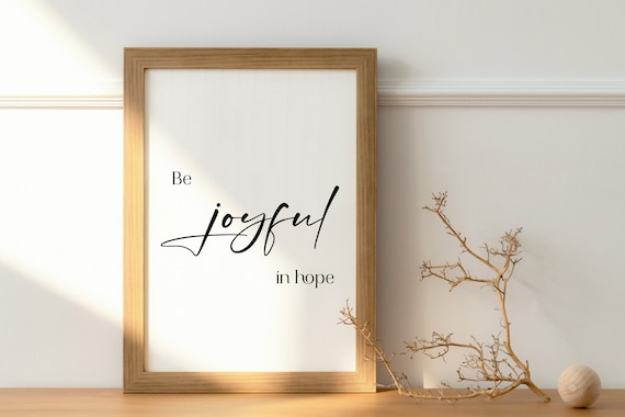 Be Joyful in Hope Minimalist Black Script Inspirational Wall Poster