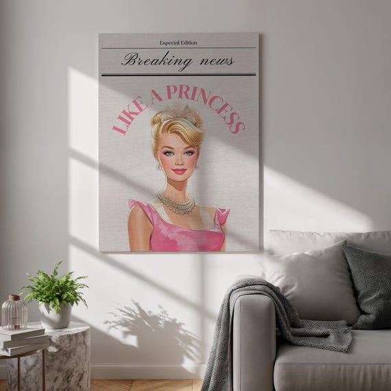 Like A Princess Barbiecore Canvas Art Retro Magazine Style Wall Print Feminine Pop For Teen Girl Room Pink Fashion Gift Her