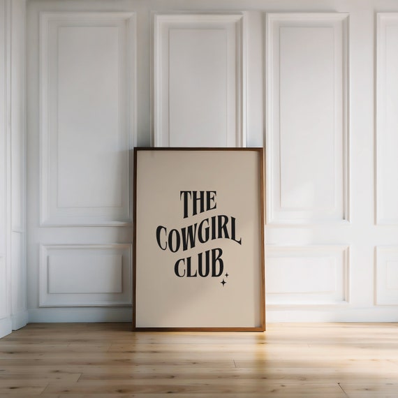 The Cowgirl Club Print Western Art Print Cowgirl Wall Art Rodeo Print Trendy Wall Art Retro Western Wall Art Wall Art