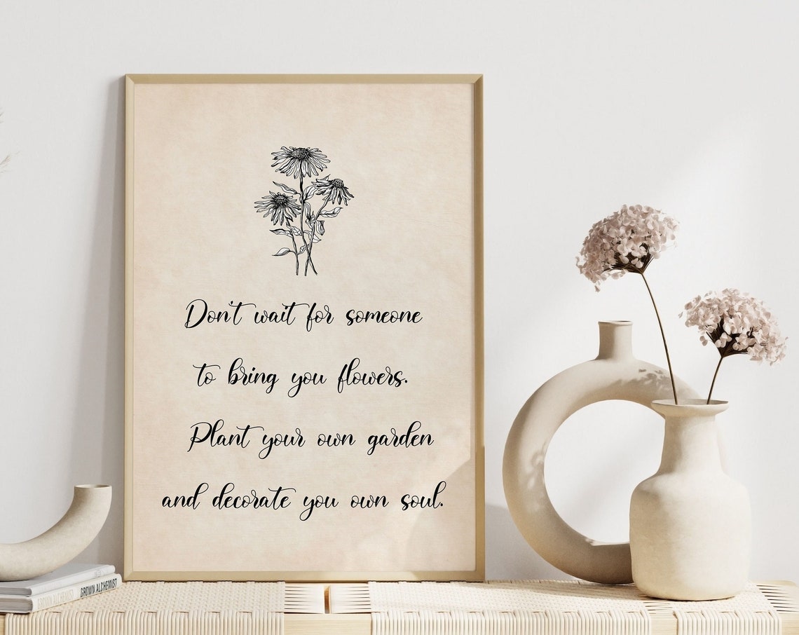 Plant Your Own Garden Self Love Empowering Calligraphy Quote Poster