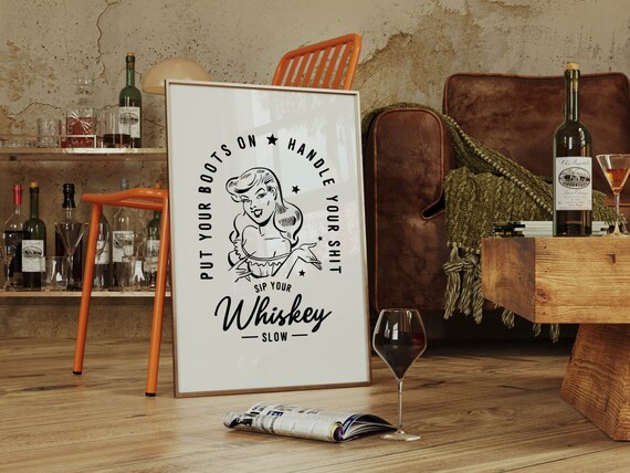 Sip Your Whiskey Slow Poster Western Pin Up Cowgirl Bar Decor Funny Quote