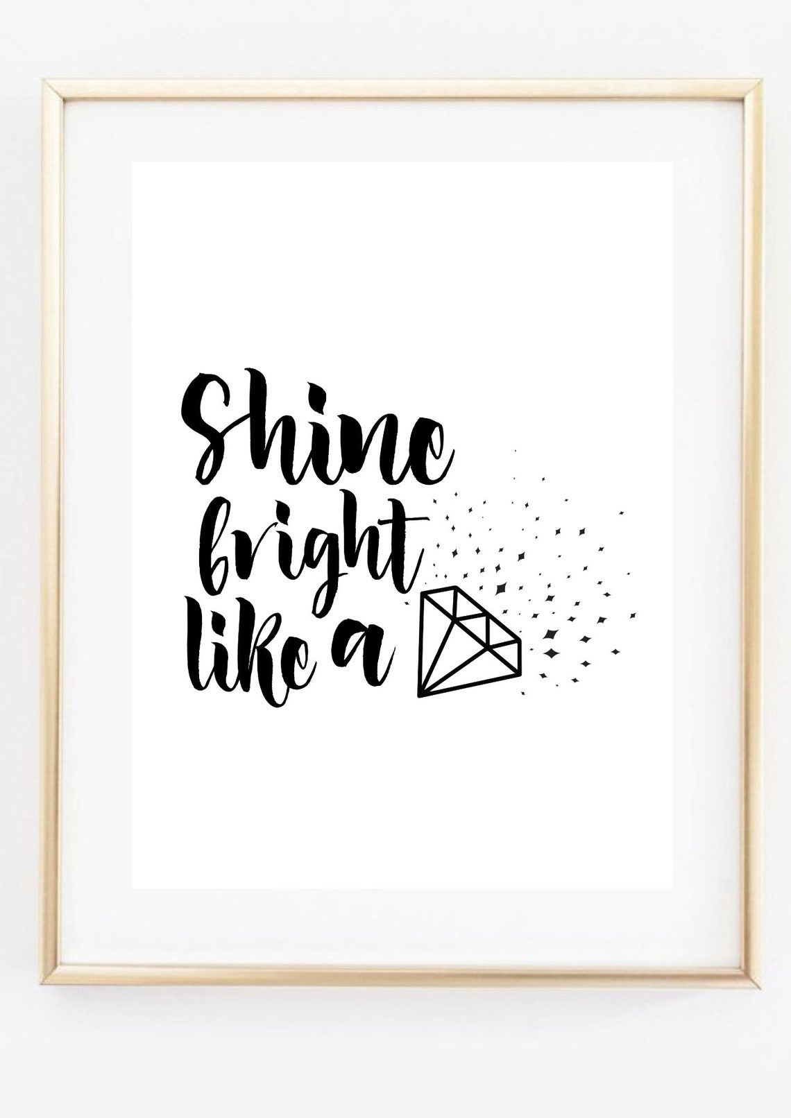 Shine Bright Like A Diamond Script Quote Poster Sparkle Wall Decor - Image 3