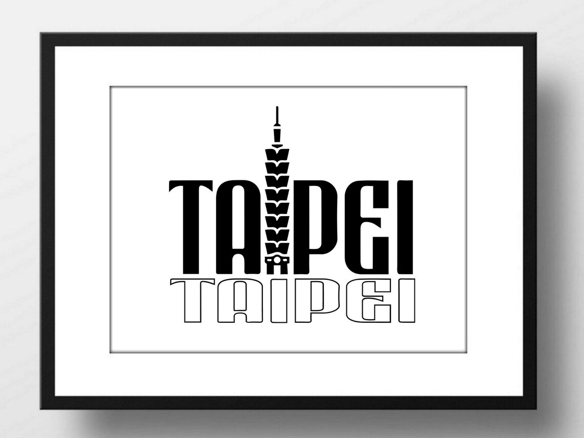 Taipei Taiwan Taipei 101 Tower Bold Typography Travel City Poster