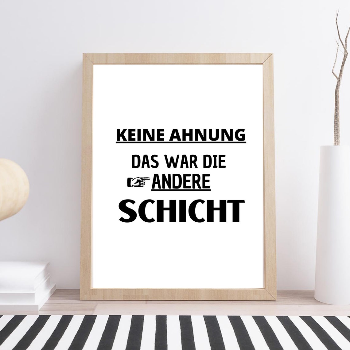 No Idea That Was the Other Shift Funny German Office Quote Poster - Image 2