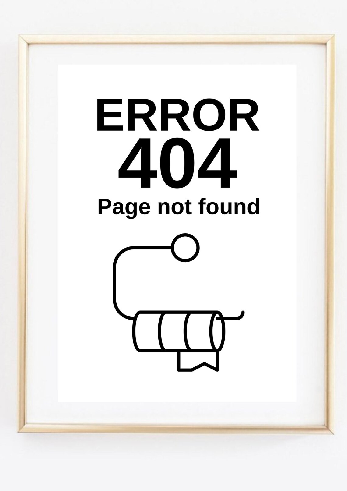 Error 404 Page Not Found Toilet Paper Funny Bathroom Sign Wall Art - Image 2