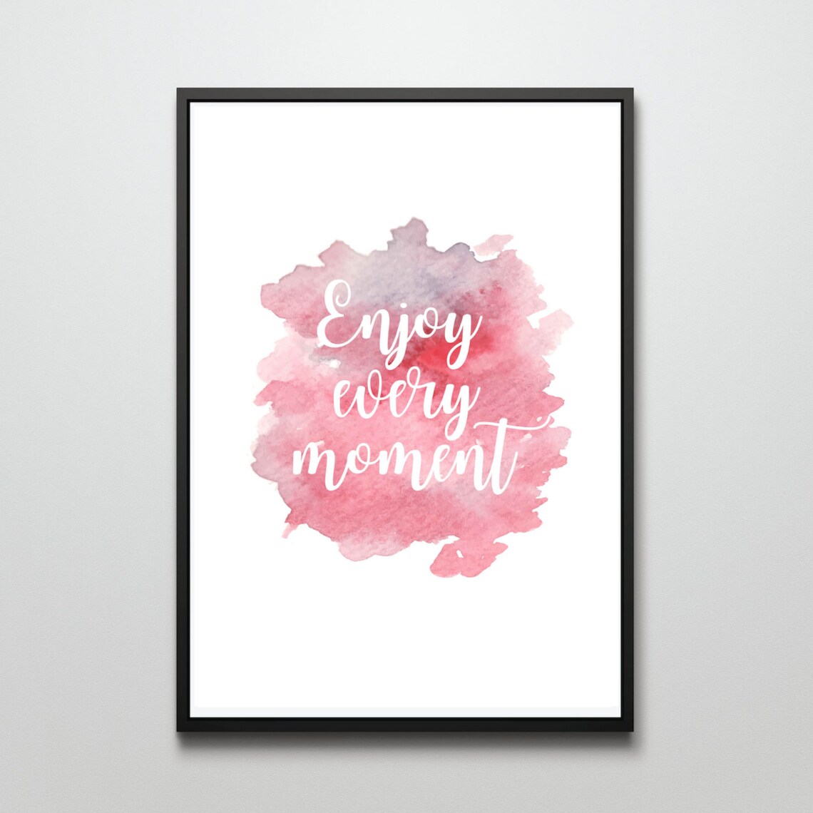 Enjoy Every Moment Pink Watercolor Splash Calligraphy Quote Poster - Image 2