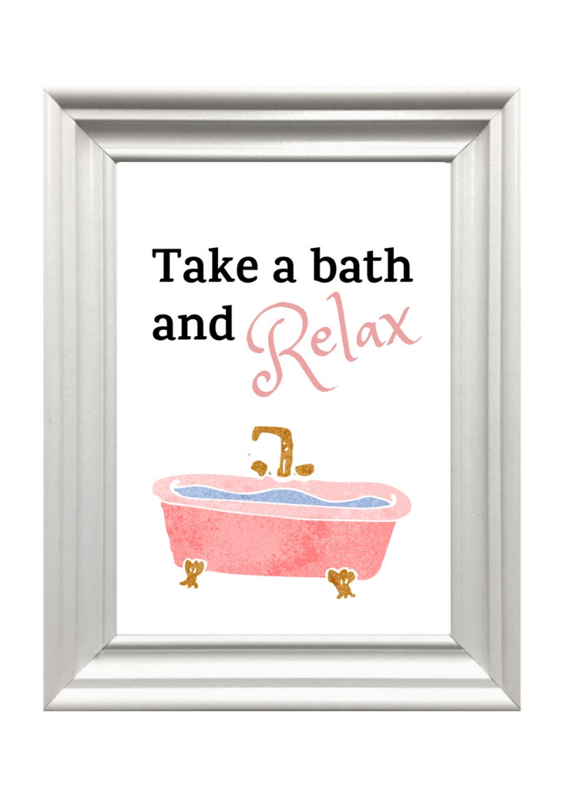 Take a Bath and Relax Pink Bathtub Bathroom Quote Decor Poster - Image 3