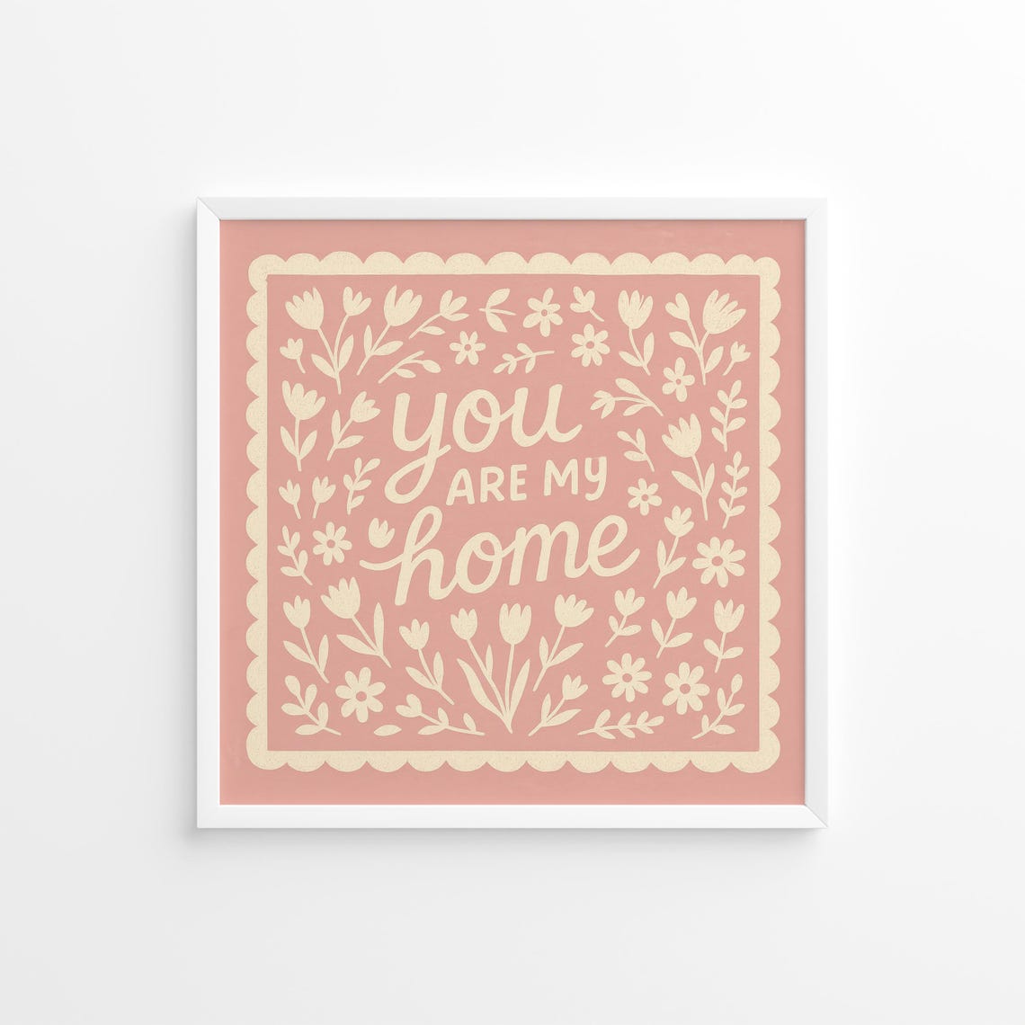 You Are My Home Romantic Pink Floral Quote Typography Poster