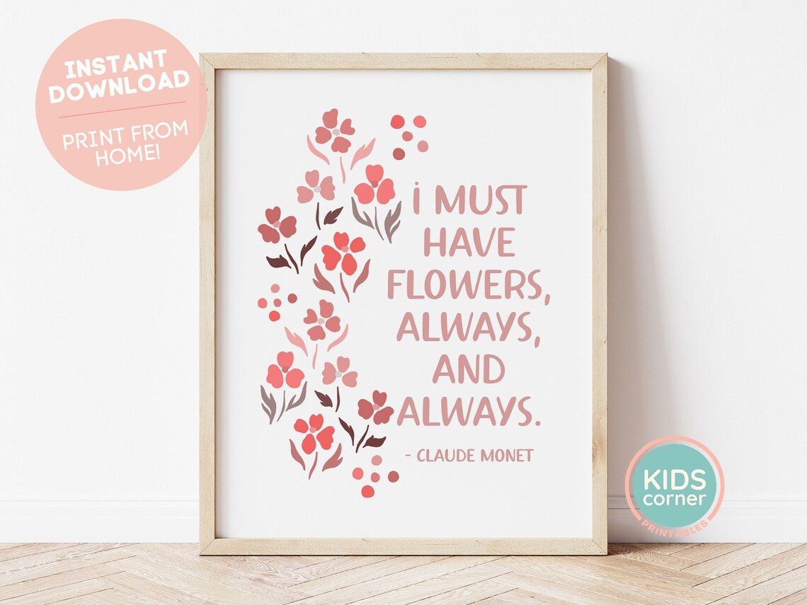 Monet Quote Art Print, Pink Flowers Phrase