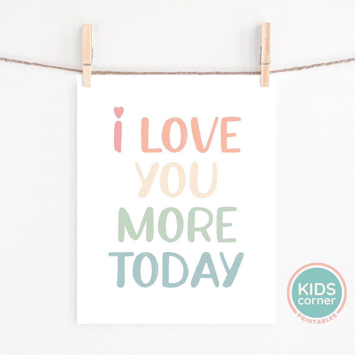 I Love You More Today Pastel Rainbow Typography Love Quote Poster - Image 2