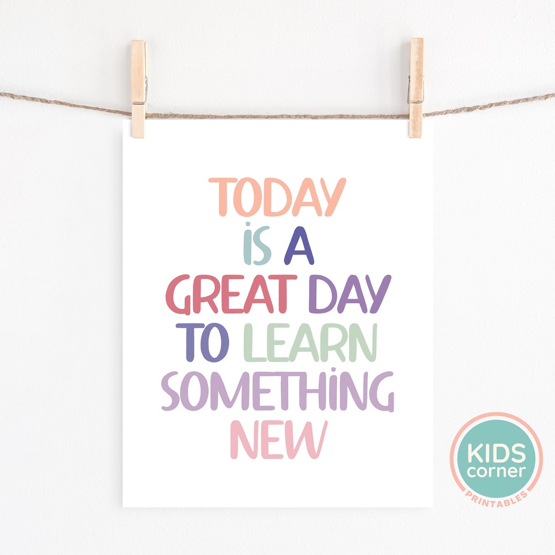 Today Is A Great Day To Learn Something New Classroom Poster - Image 2
