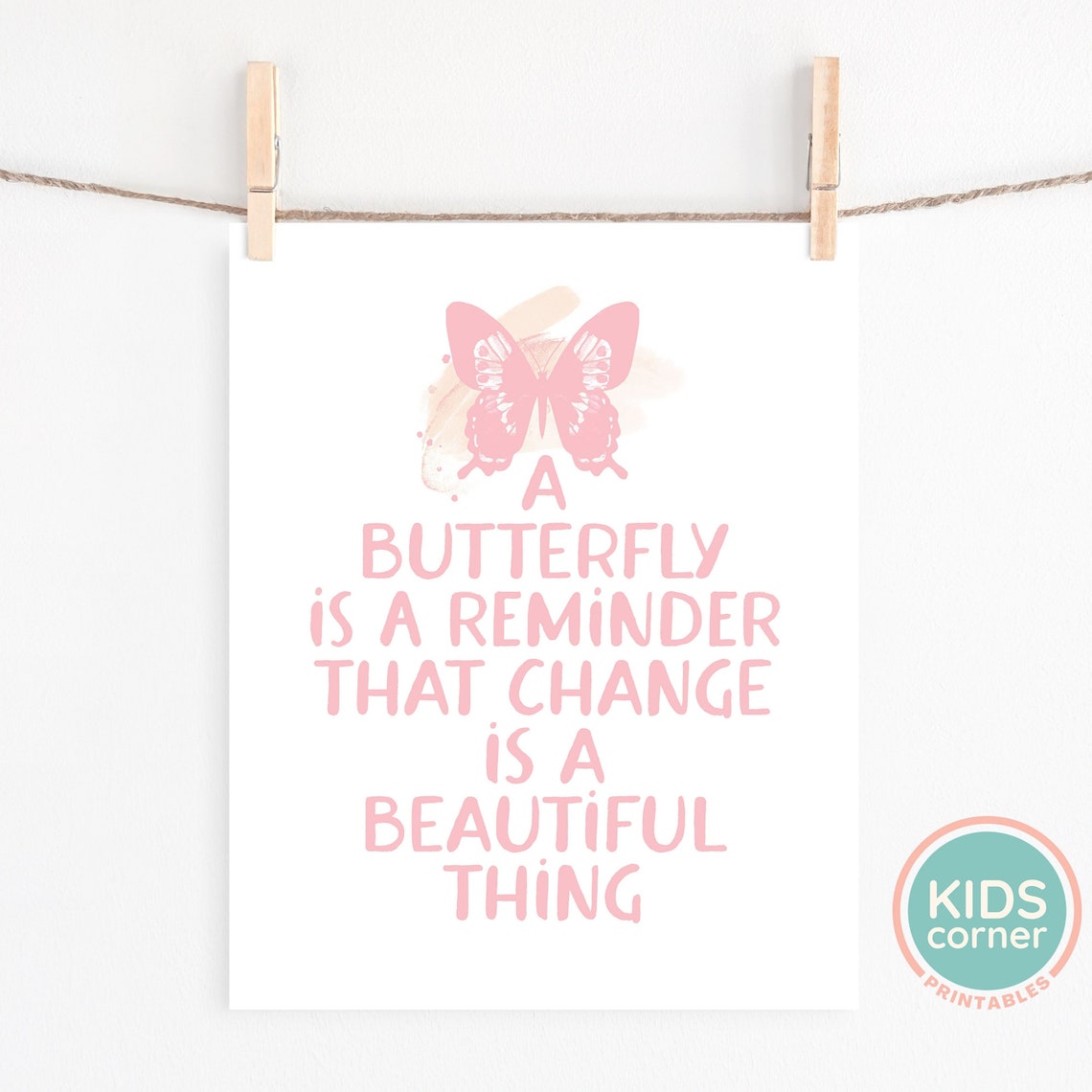 Butterfly Reminder Change Is A Beautiful Thing Pink Art Poster - Image 2