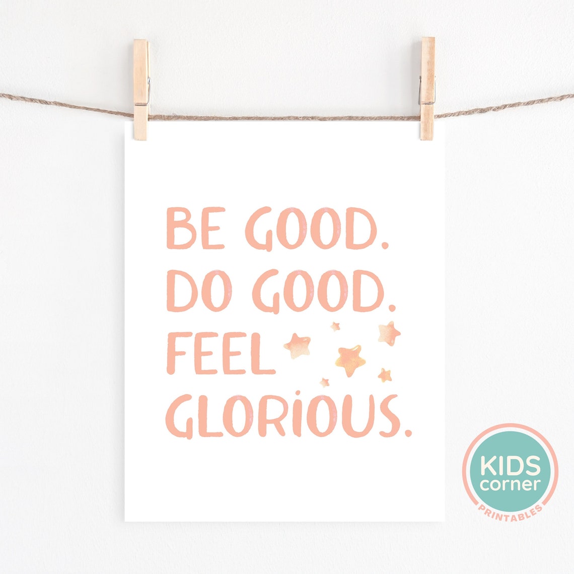 Be Good Do Good Feel Glorious Peach Star Kids Affirmation Poster - Image 2