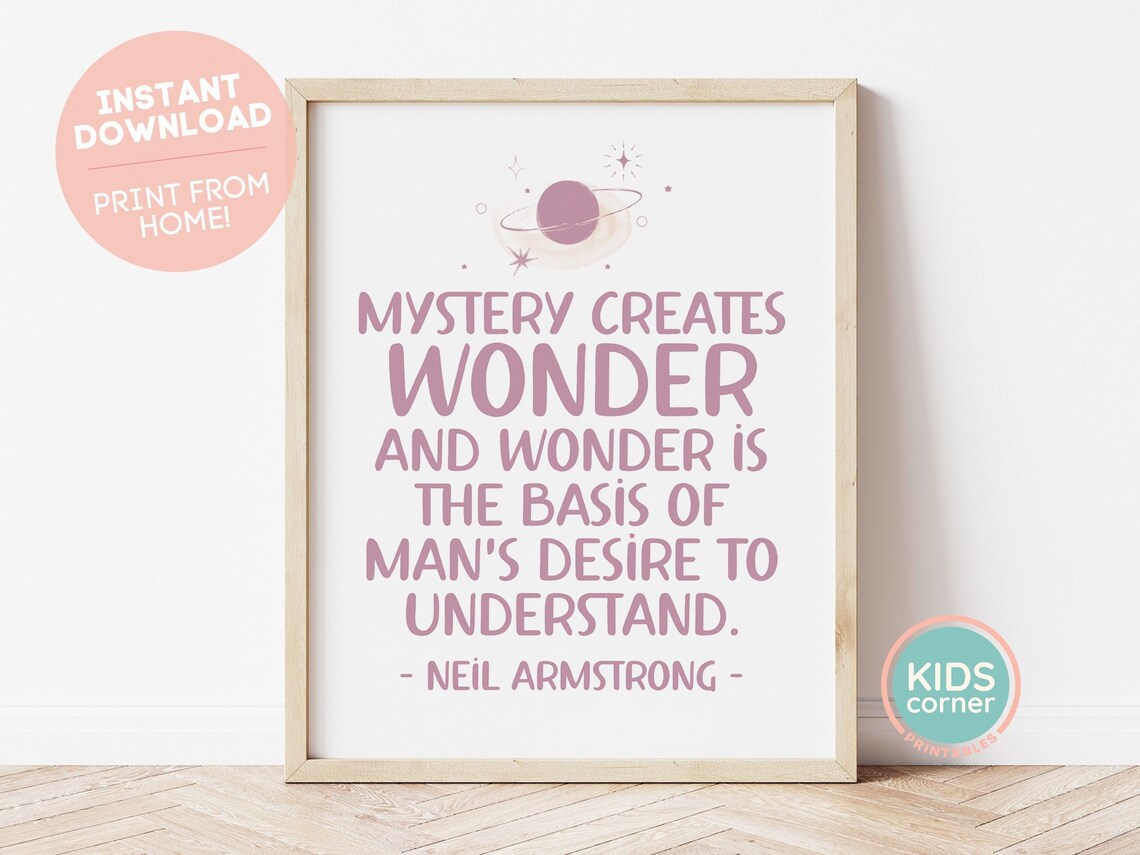 Neil Armstrong Mystery Creates Wonder Space Quote Poster for Kids