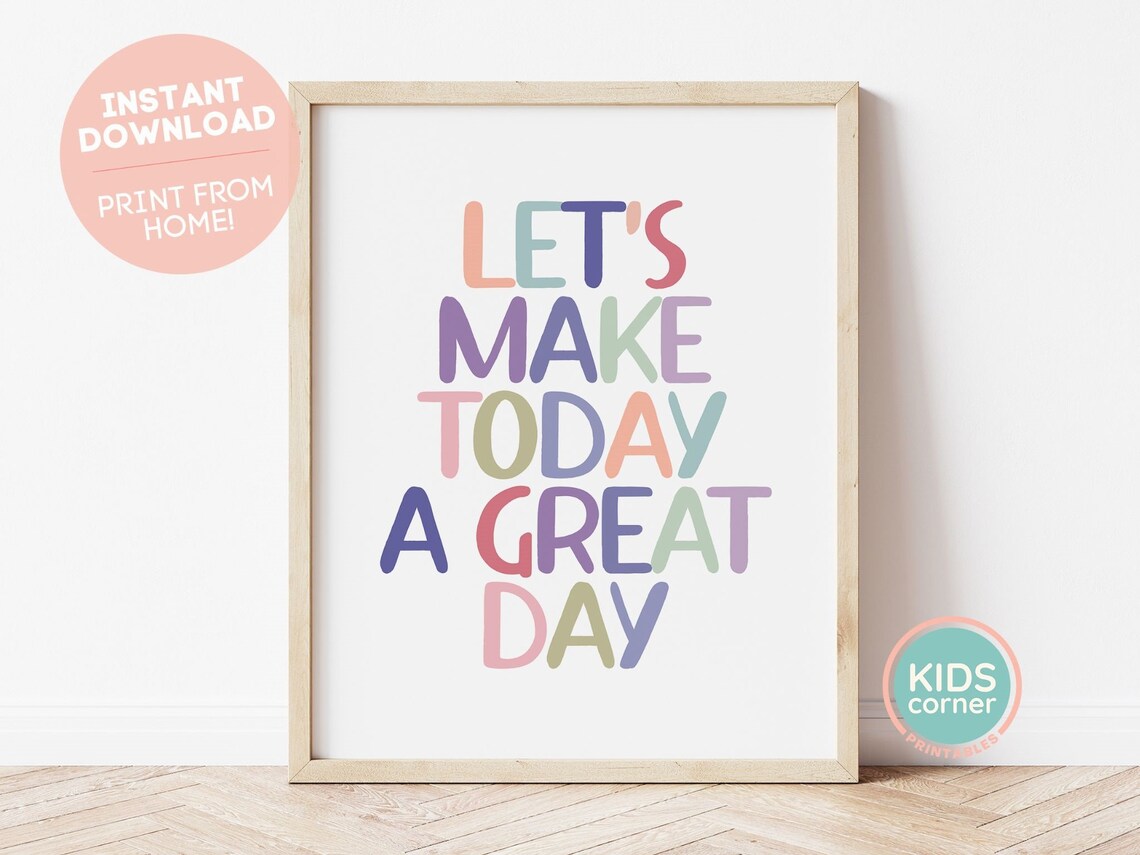 Lets Make Today A Great Day Rainbow Hand Lettered Quote Poster