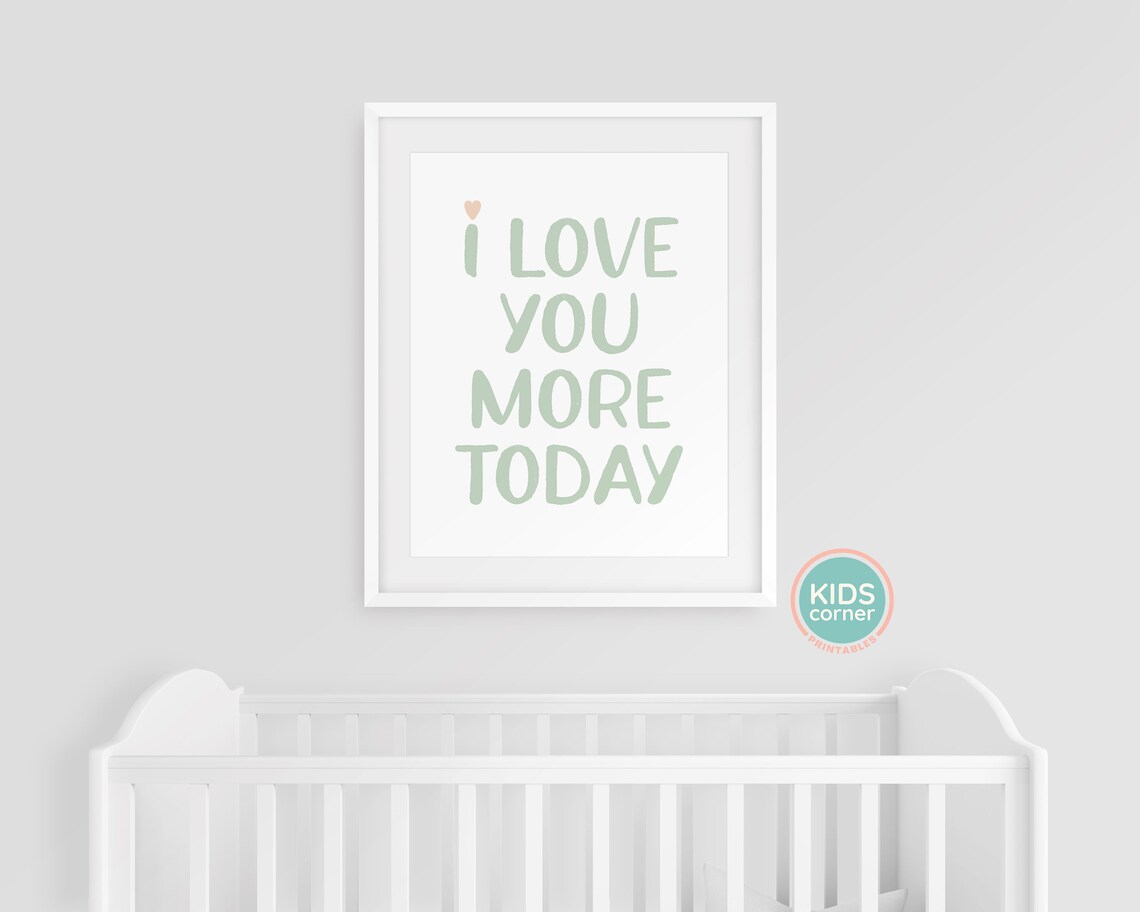 I Love You More Today Sage Green Nursery Love Baby Room Poster - Image 3