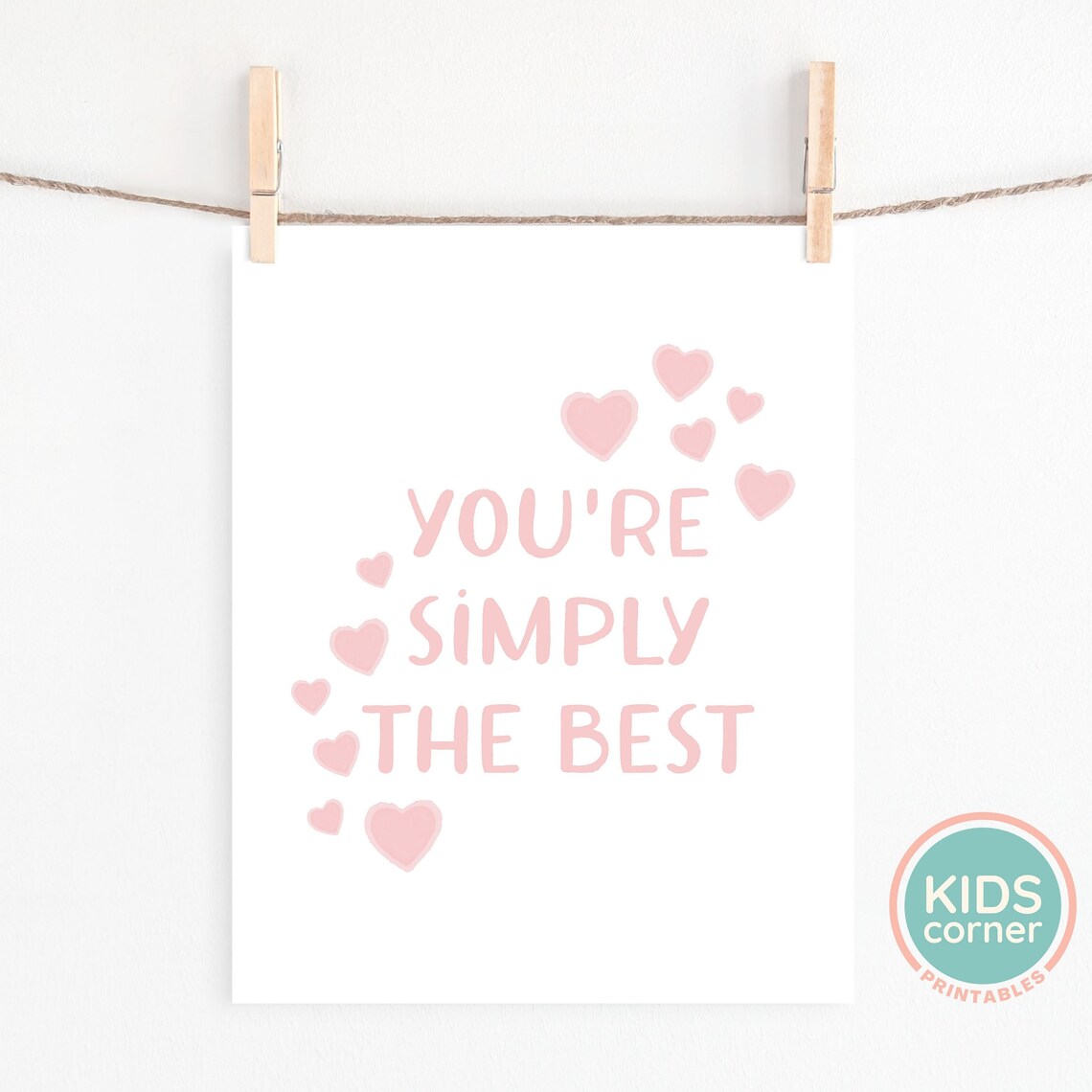 You Are Simply The Best Sweet Pink Heart Love Wall Quote Poster - Image 2